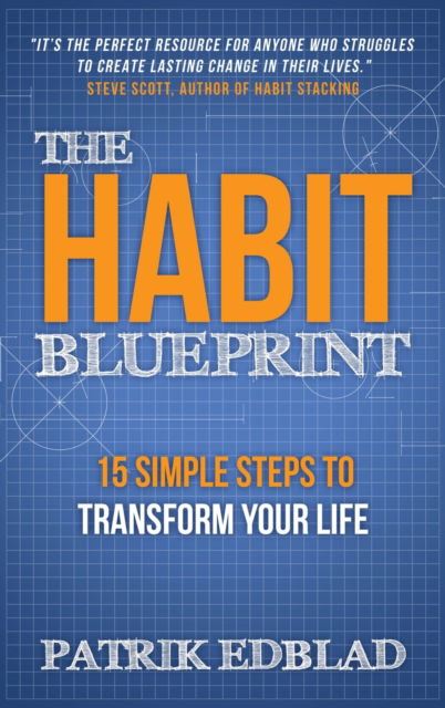 Cover for Patrik Edblad · The Habit Blueprint (Hardcover Book) (2016)