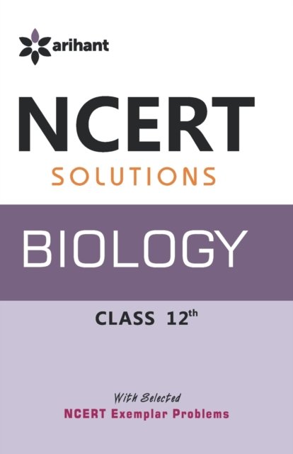 Cover for Sargam Hans · Ncert Solutions - Biology for Class 12th (Taschenbuch) (2018)