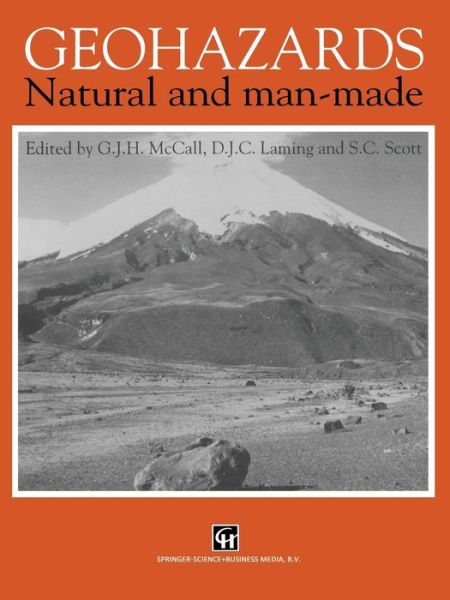 G. J. McCall · Geohazards: Natural and man-made - AGID Report Series (Paperback Bog) (2014)