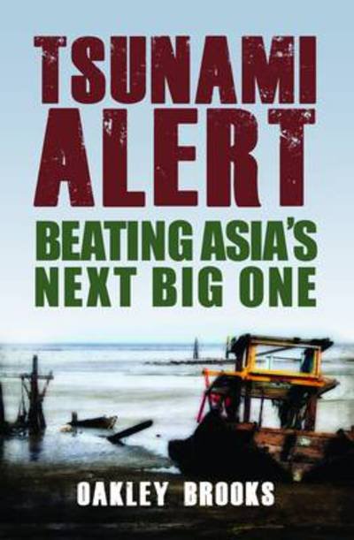 Cover for Oakley Brooks · Tsunami Alert: Beating Asia's Next Big One (Paperback Book) (2011)