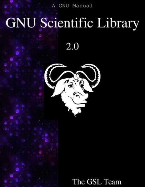 Cover for The Gnu Scientific Library Team · GNU Scientific Library 2.0 (Paperback Bog) (2015)