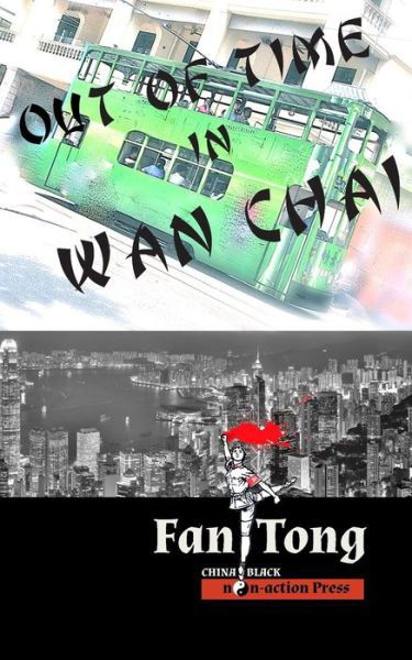 Cover for Fan Tong · Out of Time in Wan Chai (Paperback Book) (2014)