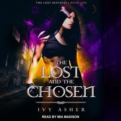 Cover for Ivy Asher · The Lost and the Chosen (CD) (2019)