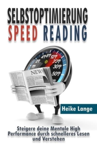 Cover for Soto · Selbstoptimierung Speed Reading: Steigere deine Mentale High Performance durch schnelleres Lesen und Verstehen (Pocketbok) (2021)