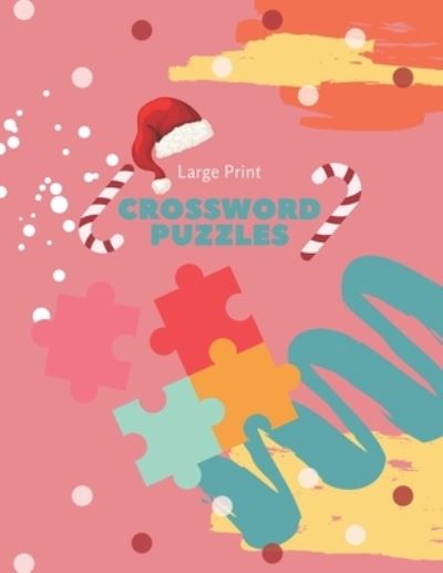 Cover for Kitdanai Viriyachaipong · Large Print Crossword Puzzles (Pocketbok) (2020)