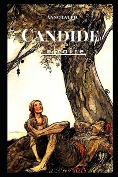 Cover for Francois-Marie Arouet Voltaire · Candide Annotated (Paperback Book) (2020)