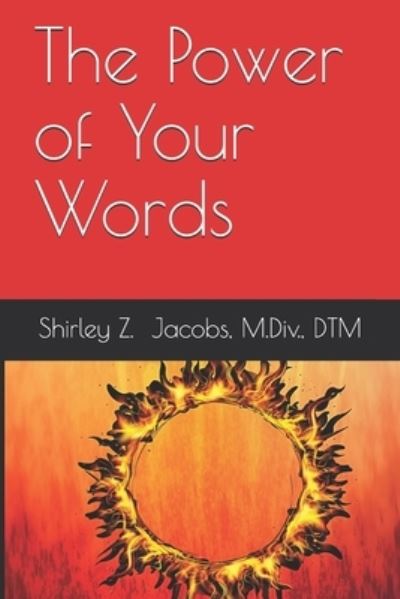 Cover for M DIV Dtm Jacobs · The Power of Your Words (Paperback Book) (2020)