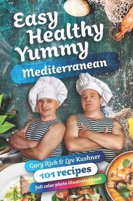 Cover for Lev Kushner · Easy, Healthy, Yummy Mediterranean (Paperback Book) (2020)