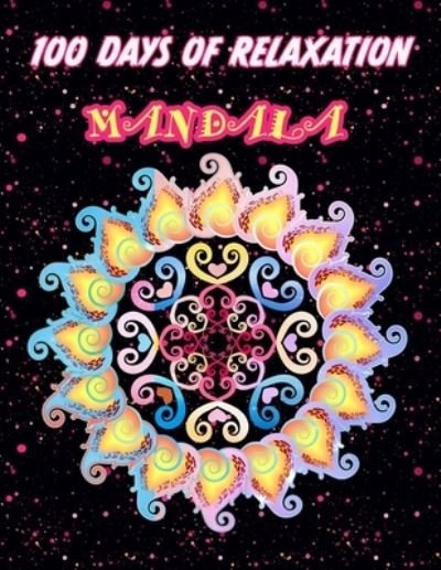 Cover for Rojena Bell · 100 days of relaxation mandala (Paperback Bog) (2020)