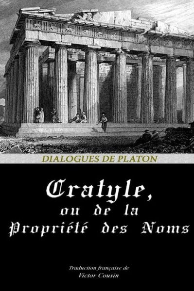 Cover for Platon · Cratyle, ou de la Propriete des Noms (Taschenbuch) (2020)