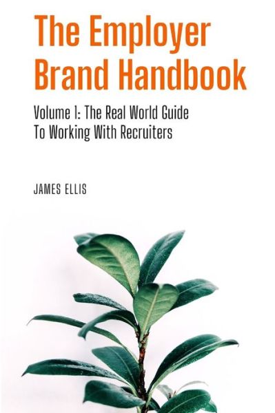 Cover for James Ellis · The Employer Brand Handbook (Paperback Book) (2020)