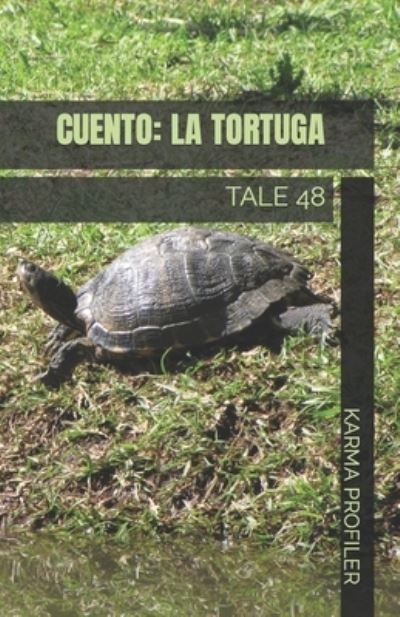 Cover for Karma Profiler · CUENTO La tortuga (Paperback Book) (2020)