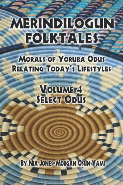 Merindilogun Folktales - Nia Jones-Morgan - Kirjat - Independently Published - 9798646965203 - keskiviikko 12. elokuuta 2020