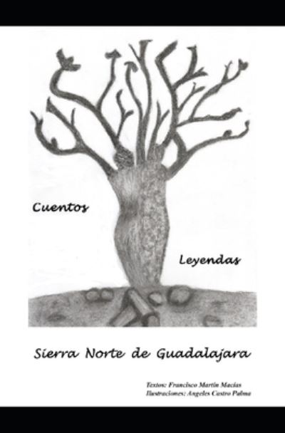 Cover for Angeles Castro Palma · Cuentos y Leyendas de la Sierra Norte de Guadalajara (Paperback Book) (2020)