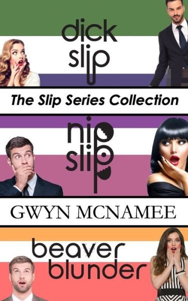 The Slip Series Collection - Gwyn Mcnamee - Bøger - Independently Published - 9798674531203 - 11. august 2020