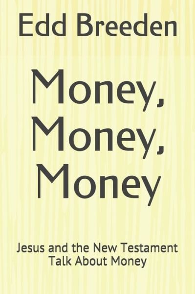 Cover for Edd Breeden · Money, Money, Money (Paperback Bog) (2020)