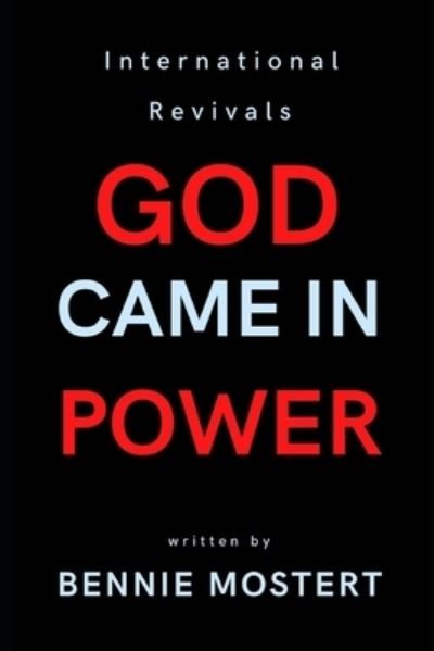 Cover for Bennie Mostert · God Came In Power (Paperback Book) (2020)