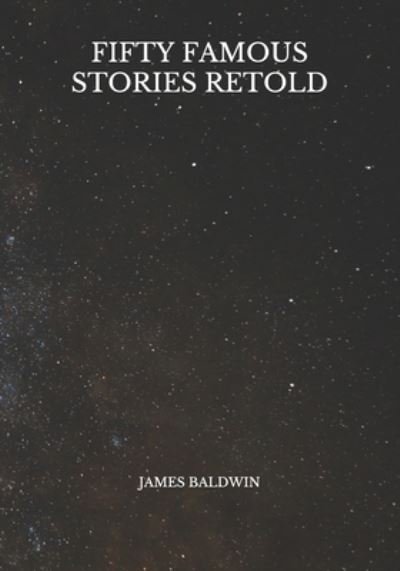 Cover for James Baldwin · Fifty Famous Stories Retold (Pocketbok) (2021)