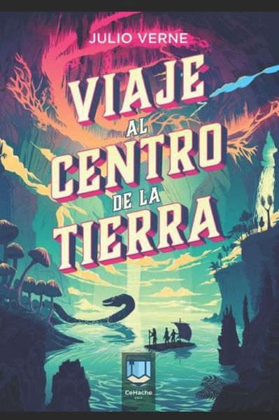 Cover for Julio Verne · Viaje al centro de la Tierra (Paperback Book) (2021)