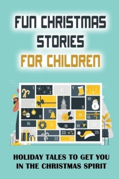 Lou Legrant · Fun Christmas Stories For Children (Paperback Book) (2021)