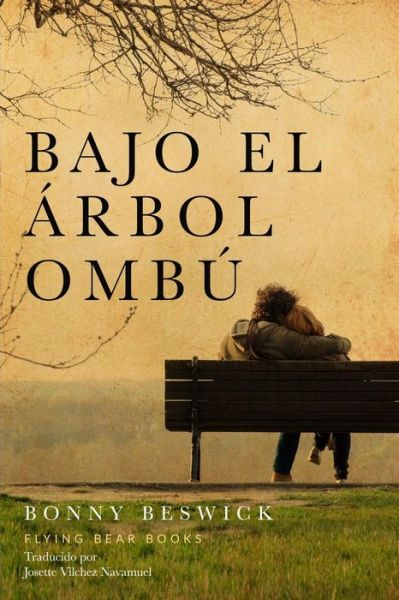 Cover for Bonny Beswick · Bajo El Arbol Ombu (Paperback Book) (2022)