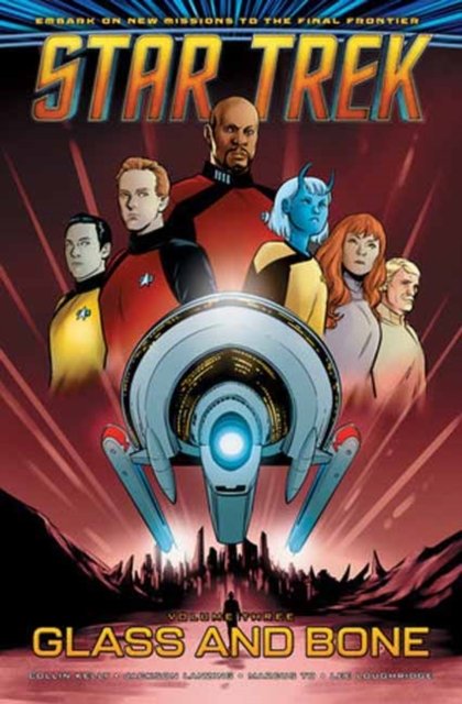 Cover for Collin Kelly · Star Trek, Vol. 3: Glass and Bone (Paperback Bog) (2024)