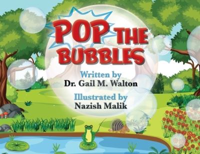 Cover for Dr Gail M Walton · Pop the Bubbles (Pocketbok) (2022)