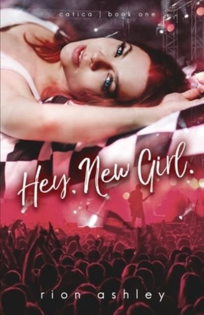 Cover for Rion Ashley · Hey, New Girl (Bog) (2022)