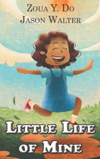 Cover for Zoua Do · Little Life of Mine (Buch) (2022)