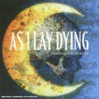 Cover for As I Lay Dying · Shadows Are Security (CD/DVD)