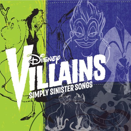Disney Villains: Simply Sinister Songs - Disney Villains: Simply Sinister Songs - Musik - WALT DISNEY - 0050087163204 - 24 augusti 2010