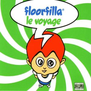 Floorfilla · Le Voyage (CD) (2005)