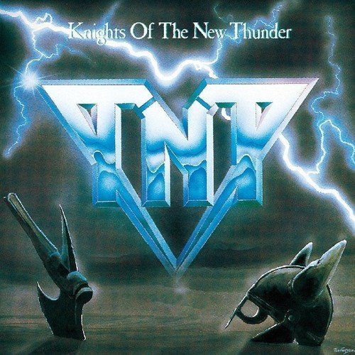 Cover for Tnt · Knights Of The New Thunder (CD) (2016)