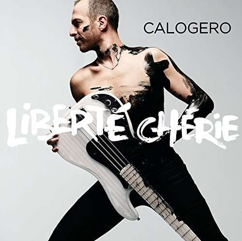 Cover for Calogero · Liberté Chérie (CD) [Limited edition] (2017)