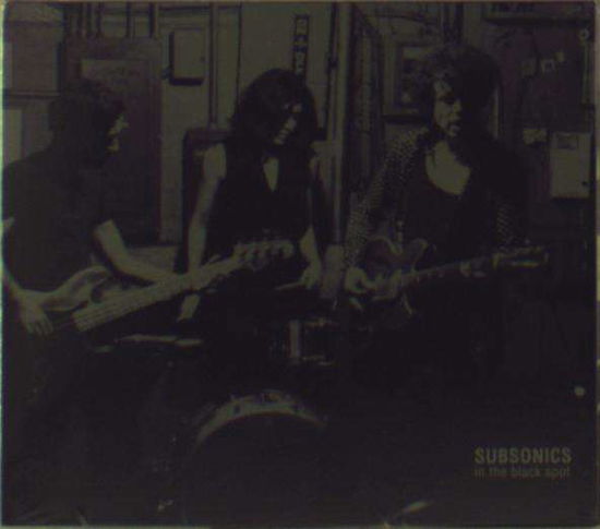 Cover for Subsonics · In The Black Spot (CD) (2012)