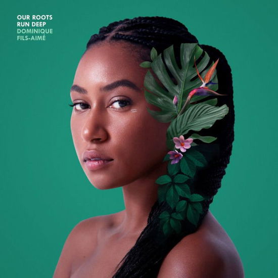 Cover for Dominique Fils-aime · Our Roots Run Deep (LP) (2023)