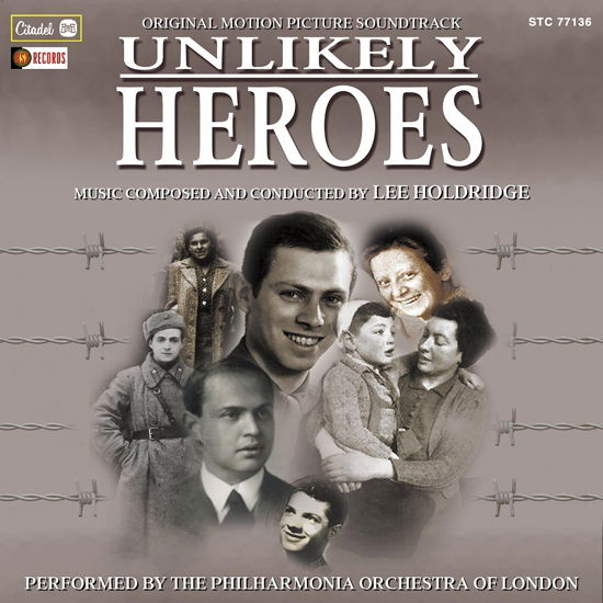 Unlikely Heroes - OST (Holdridge, Lee) - Musiikki - CITADEL - 0712187488204 - perjantai 3. helmikuuta 2023