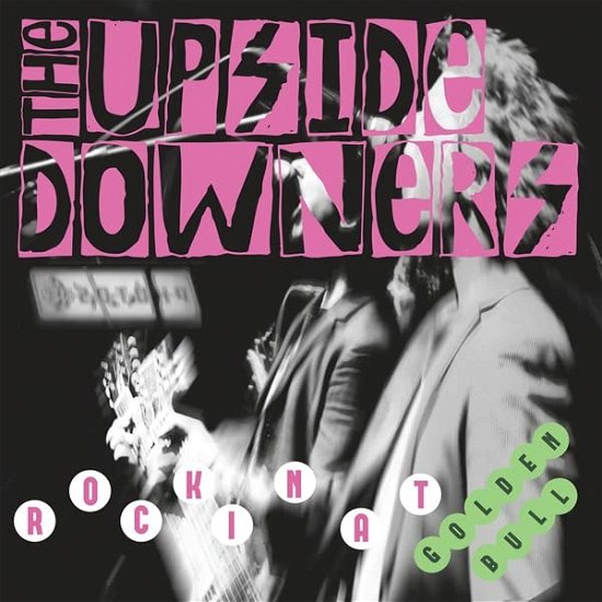 Cover for Upside Downers · Rockin' At Golden Bull (LP) (2022)