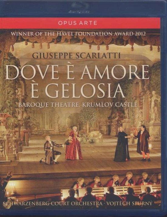 Cover for Alessandro Scarlatti · Dove E Amore E Gelosia (Blu-ray) (2013)