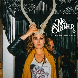 Cover for No Sinner · Old Habits Die Hard (CD) [Digipak] (2018)