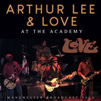 Cover for Arthur Lee &amp; Love · At the Academy (CD) (2020)