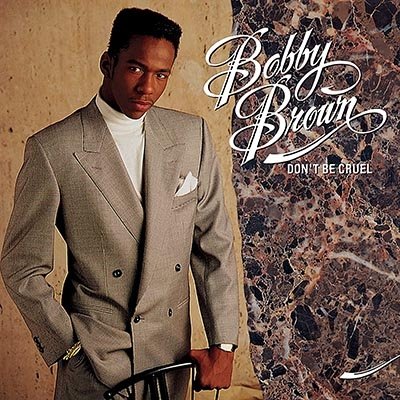 Cover for Bobby Brown · Don't Be Cruel (CD) (2023)
