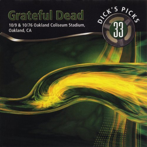 Dick's Picks Vol. 33 10/9 & 10/10/76, Oakland Coliseum Stadium, Oakland, CA - Grateful Dead - Music - Real Gone Music - 0848064000204 - May 8, 2020
