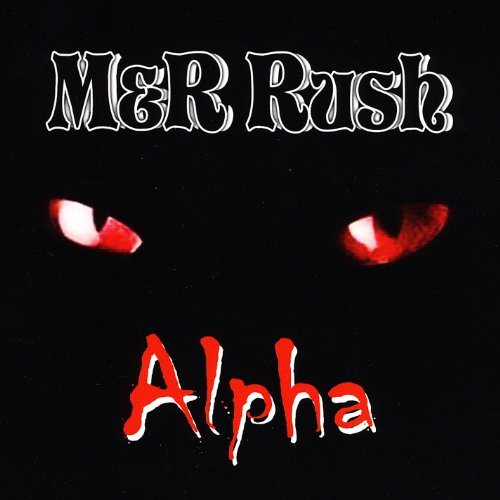 Cover for M&amp;r Rush · Alpha (CD) (2011)