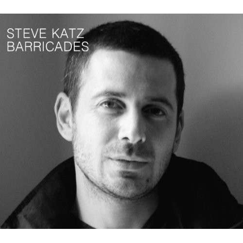 Cover for Steve Katz · Barricades (CD) (2012)