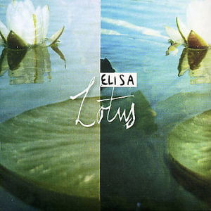 Lotus - Elisa - Musik - SUGAR - 3259130043204 - 20. März 2003