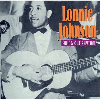 Swing Out Rhythm -Remaste - Lonnie Johnson - Musik - BLUE BOAR - 3355350110204 - 4. marts 2019