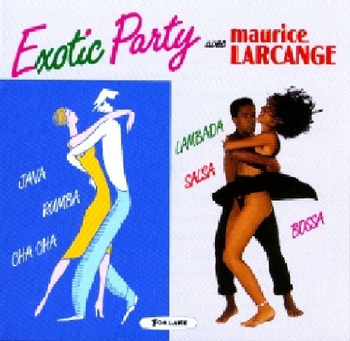 Cover for Maurice Larcange · Exotic Party (CD) (2007)