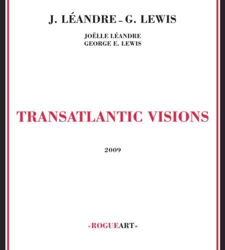 Cover for Joelle Leandre · Transatlantic Visions (CD) (2008)