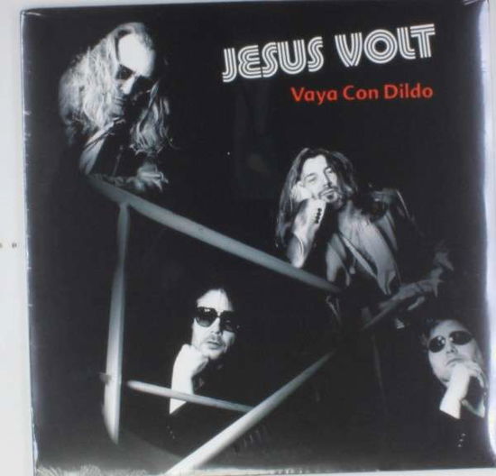 Cover for Jesus Volt · Vaya Con Dildo (LP) (2014)